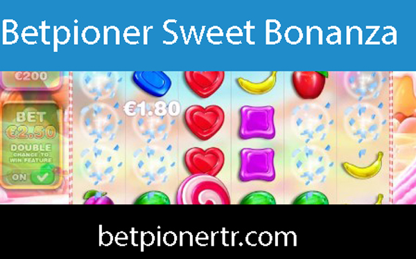 Betpioner sweet bonanza oyunuyla ön alandadır.